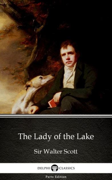 The Lady Of The Lake By Sir Walter Scott Illustrated By Sir Walter