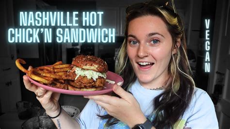 Vegan Nashville Hot Chicken Sandwich Fried Seitan YouTube