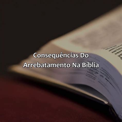 Como Ser O Arrebatamento Segundo A B Blia B Blia Da B Blia