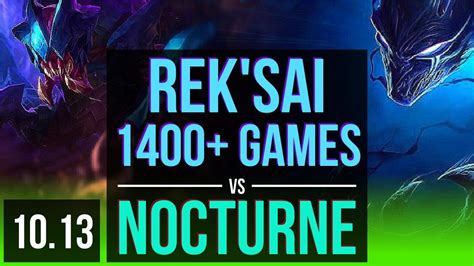 REK SAI Vs NOCTURNE JUNGLE 1 7M Mastery Points 1400 Games KDA 10