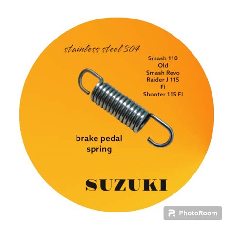 Brake Pedal Spring Suzuki Smash Smash Smash Revo Raider J