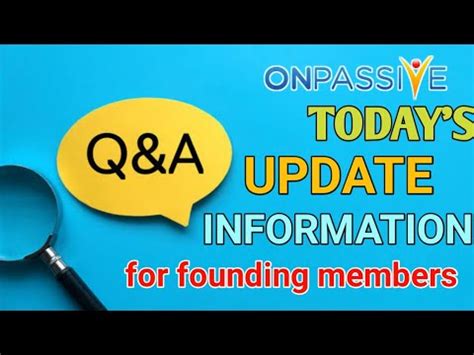 Onpassive Today Important Point Q A For All Founding Members