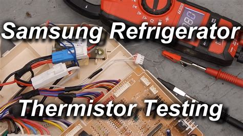 How To Test Samsung Refrigerator Thermistors Youtube