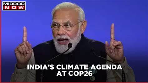 Pm Modi Commits Indias Mission To Zero Emission By 2070 Climate