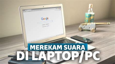 Cara Merekam Suara Pada Laptop Atau Pc