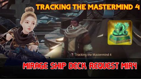 Tracking The Mastermind 4 Mirage Ship Deck Request Mir4 Youtube