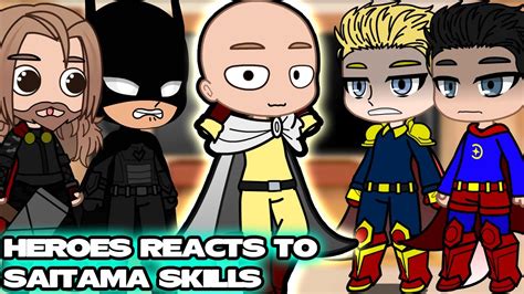 Heroes Reacts To Saitama Skills Gacha Club YouTube