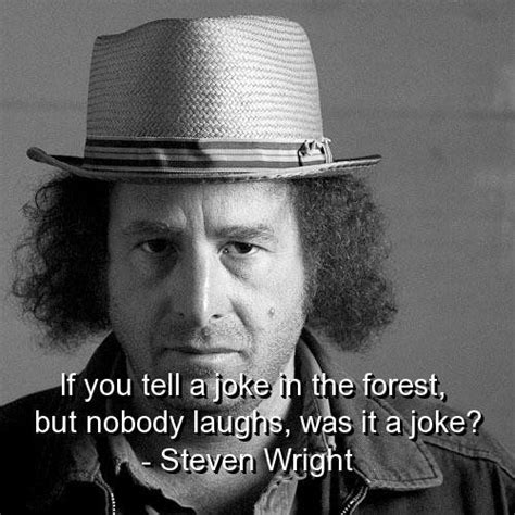 Steven Wright Quotes And Sayings Deep Witty Joke Funny Steven