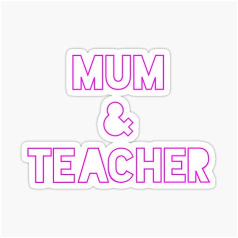 Mum Teacher 2021 Sticker For Sale By THEWGC Redbubble