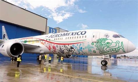 Aeroméxico Presenta Su Boeing 787 9 El Avión Más Moderno Del Mundo