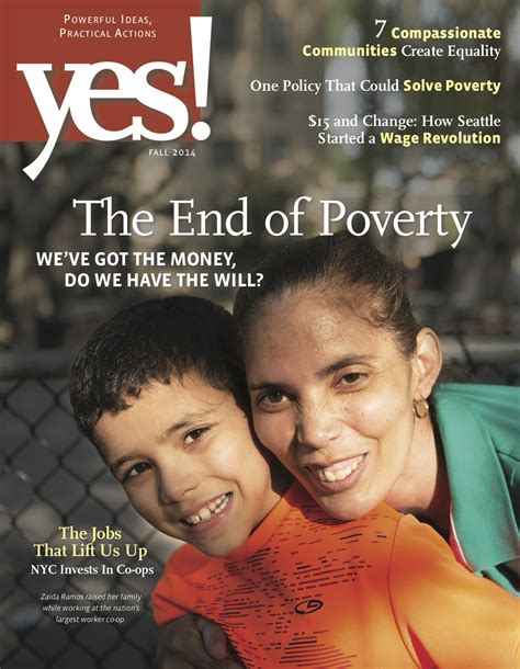 The End Of Poverty Yes Magazine Solutions Journalism