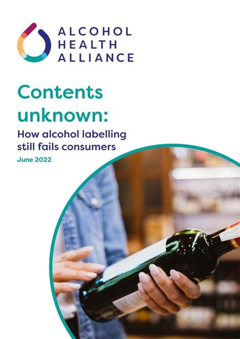 Contents Unknown How Alcohol Labelling Still Fails Consumers Alcohol