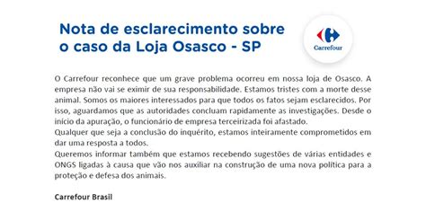 Carrefour Solta Nota De Esclarecimento Sobre O Caso Do Cachorro Morto