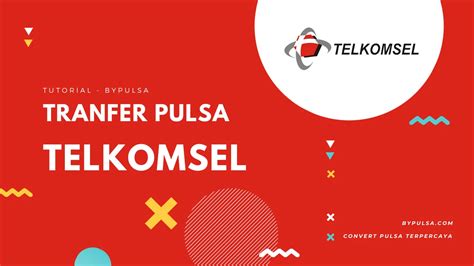 Cara Transfer Pulsa Telkomsel Bypulsa Indonesia