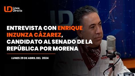 Entrevista Con Enrique Inzunza C Zarez Candidato Al Senado De La