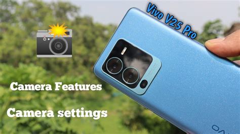 Vivo V25 Pro Camera Features Camera Settings YouTube