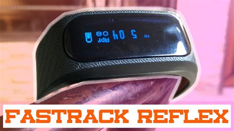 Fastrack Reflex Fitness Band Review Features Specification Pros