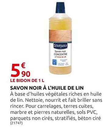 Promo Savon Noir à L huile De Lin Starwax chez Rural Master iCatalogue fr