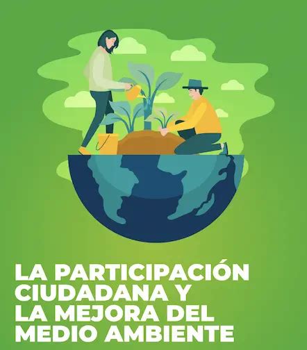 La participación ciudadana y la mejora del medio ambiente