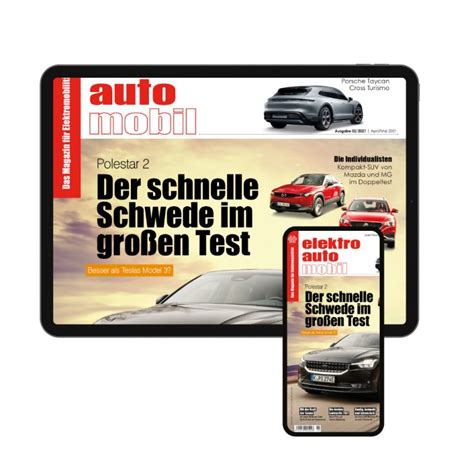 Elektroautomobil Das Magazin F R Elektromobilit T Magazin