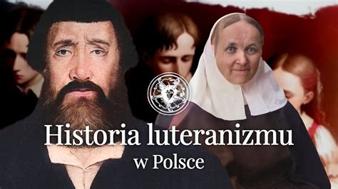 Historia luteranizmu w Polsce Parafia Ewangelicko Augsburska Św