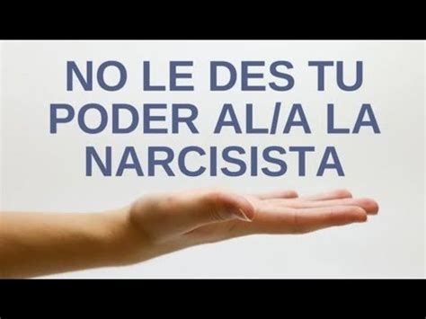 Quítale el Poder al narcisista los amalecitas narcisistas YouTube