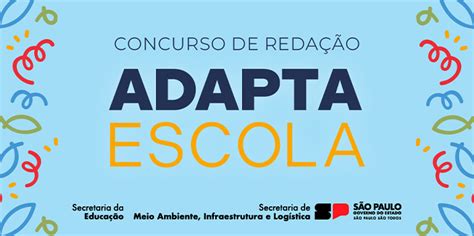 Concurso De Reda O Adapta Escola Sp Mudan As Clim Ticas E As A Es