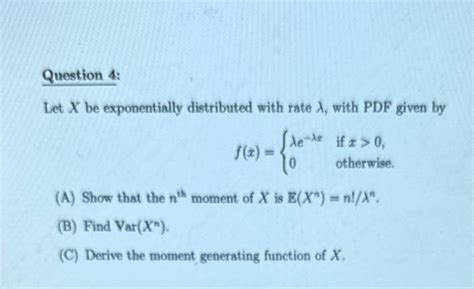 Solved Let X Be Exponentially Distributed With Rate With Chegg