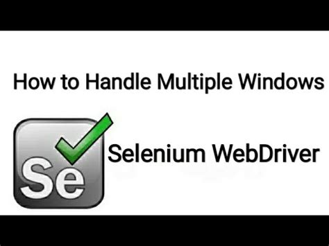 How To Handle Multiple Windows In Selenium Selenium WebDriver Tutorial