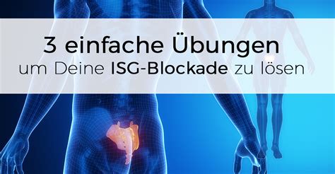 ISG Blockade lösen 3 effektive Anti Schmerz Übungen