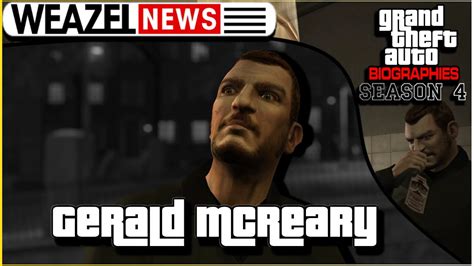 Gerald McReary Grand Theft Auto Biographies S4E4 YouTube