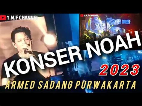 Konser Noah Di Yon Armed Sadang Purwakarta Histeris Penonton