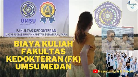 Biaya Kuliah Fakultas Kedokteran FK UMSU Medan Sumut YouTube