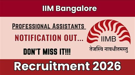 iim bangalore professional assistants recruitment  apply