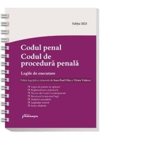 Codul Penal Codul De Procedura Penala Legile De Executare Actualizat