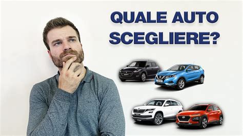 5 CONSIGLI PER SCEGLIERE L AUTO NUOVA YouTube