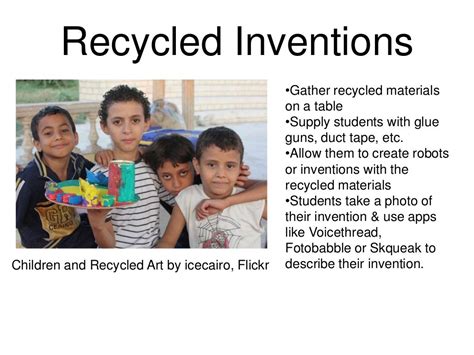 Recycled Inventions •gather Recycled Materials