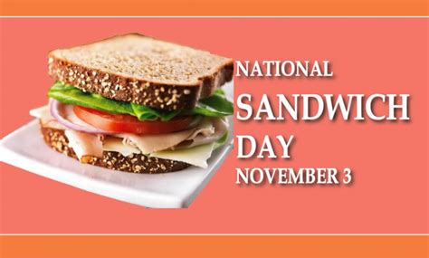 National Sandwich Day 2024: History, Activities - National Day Review