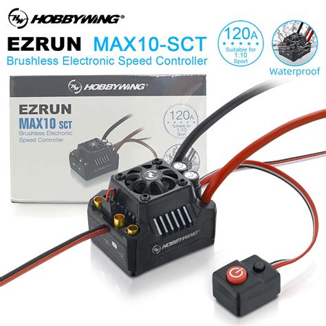 Hobbywing EZRUN MAX10 SCT 120A Waterproof Brushless ESC With 6 0 7 4V