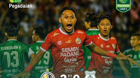 Hasil Akhir Semen Padang Vs PSMS Medan Skuad Kabau Sirau Menang 2 0 Di