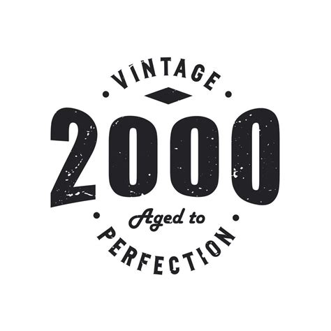Born in 2000 Vintage Retro Birthday, Vintage 2000 Aged to Perfection ...