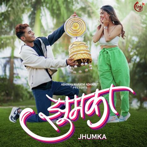 Jhumka Song Download From Jhumka Jiosaavn