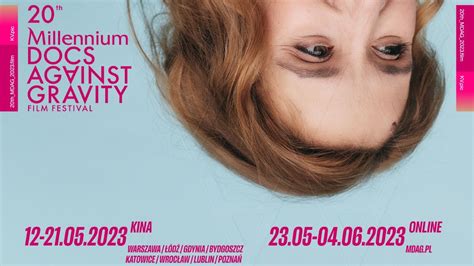 Kino Muza Festiwal Filmowy Millennium Docs Against Gravity