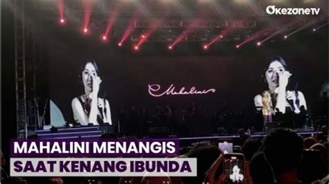 Mahalini Tak Kuasa Menahan Tangis Saat Mengenang Ibunda Di Konser