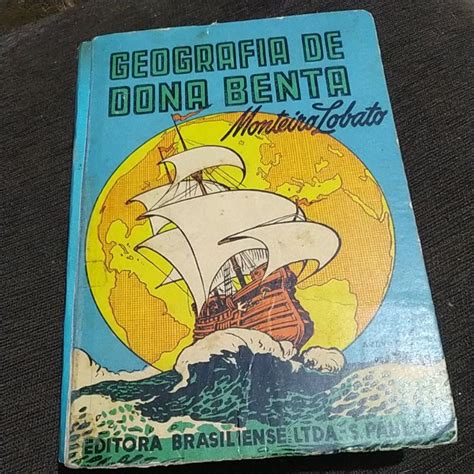 Livro Geografia De Dona Benta Monteiro Lobato 2 D Shopee Brasil