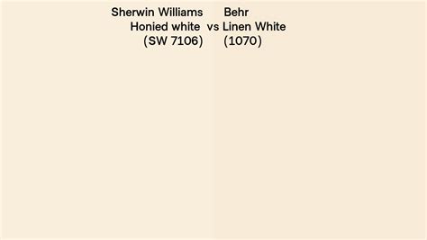 Sherwin Williams Honied White Sw 7106 Vs Behr Linen White 1070 Side By Side Comparison