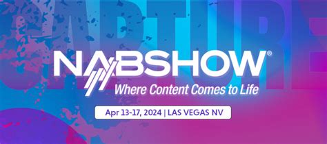 Gear Up For The Nab Show 2024