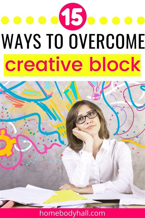 15 Ways To Overcome Creative Block Get Back To Creating Faster