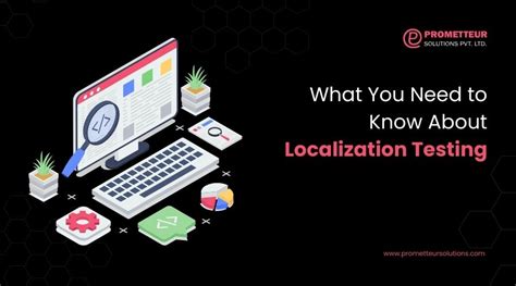 Localization Testing Demystified Key Steps To Ensure Global Software