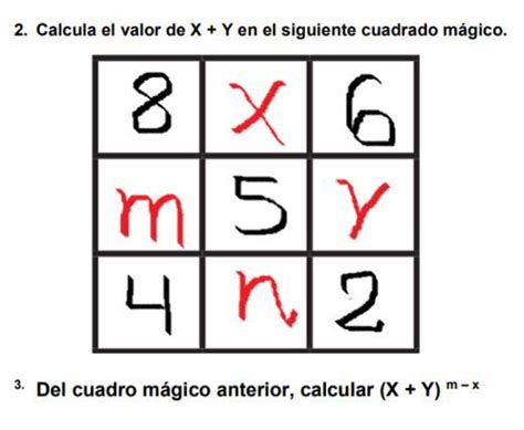 2 Calcula el valor de X Y en el siguiente cuadrado mágico 3 Del